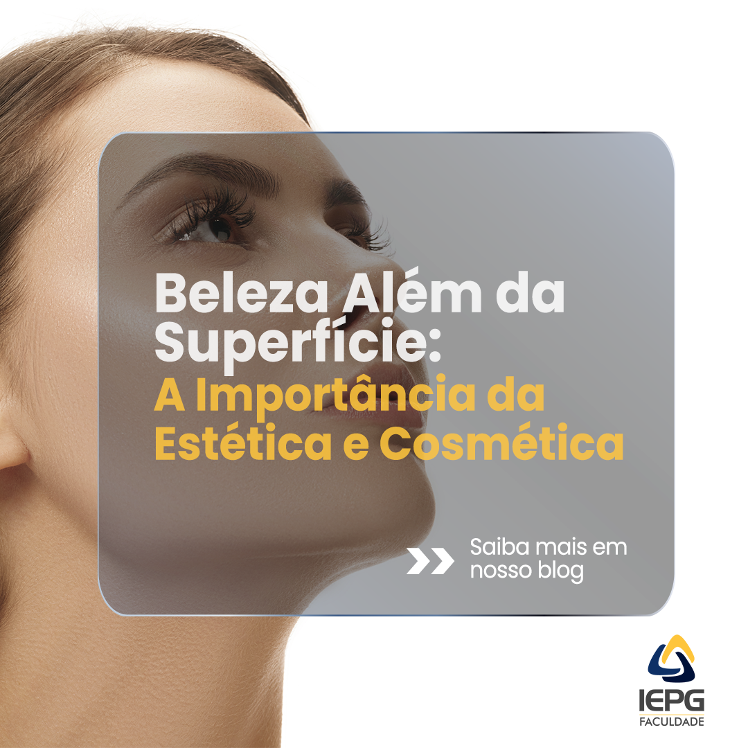 Beleza Além Da Superfície A Importância Da Estética E Cosmética 1431