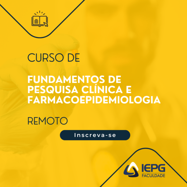 Curso de Fundamentos de pesquisa clínica e farmacoepidemiologia  (Remoto) - 14, 15 e 16/02/2025