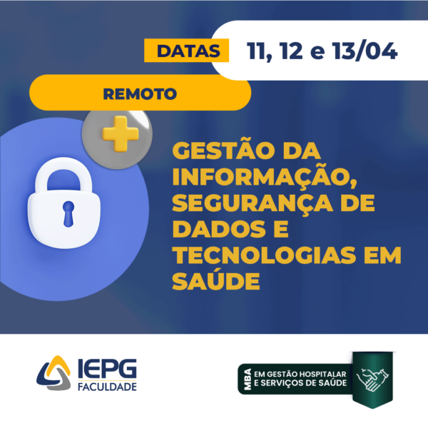 Curso de Gestão da informação, segurança de dados e tecnologias em saúde (Remoto)