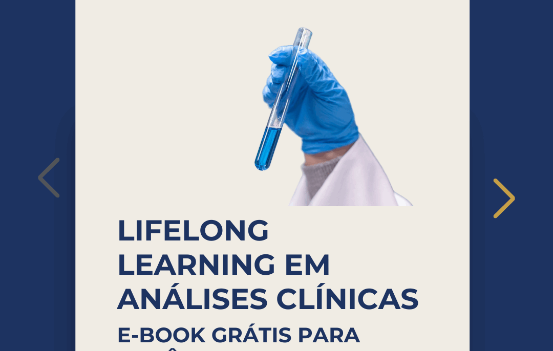 Lifelong Learning em Análises Clínicas - PÓS-GRADUAÇÃO EM ANÁLISES CLÍNICAS - FACULDADE IEPG