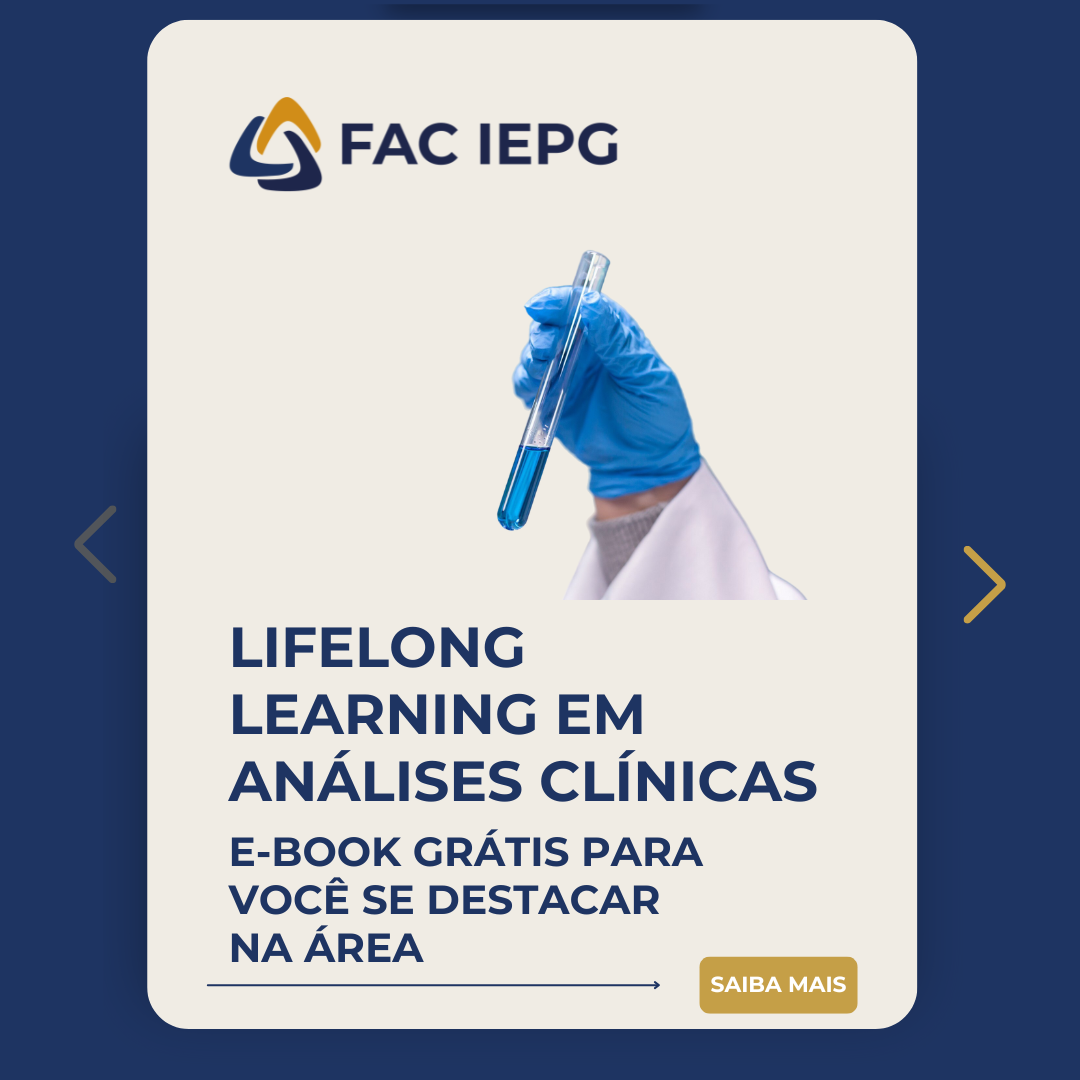 Lifelong Learning em Análises Clínicas - PÓS-GRADUAÇÃO EM ANÁLISES CLÍNICAS - FACULDADE IEPG