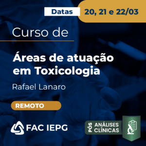 Curso de Áreas de atuação em Toxicologia - Remoto