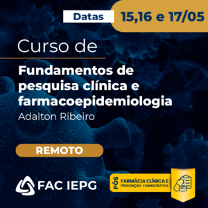 Curso de Fundamentos de pesquisa clínica e farmacoepidemiologia (Remoto)
